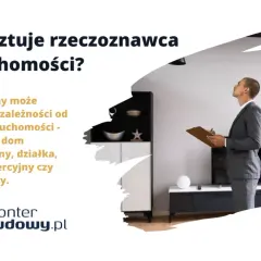 Rzeczoznawca ocenia dom, mieszkanie, działkę. Ile bierze rzeczoznawca za wycenę domu? Koszt zależy od nieruchomości.