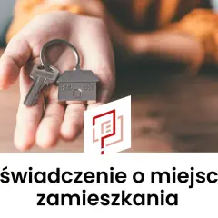 Oświadczenie właściciela lokalu o zapewnieniu miejsca zamieszkania. Klucze do nowego domu w dłoni.