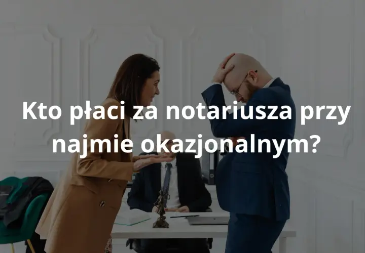 Kobieta i mężczyzna dyskutują o kosztach notariusza przy wynajmie okazjonalnym.
