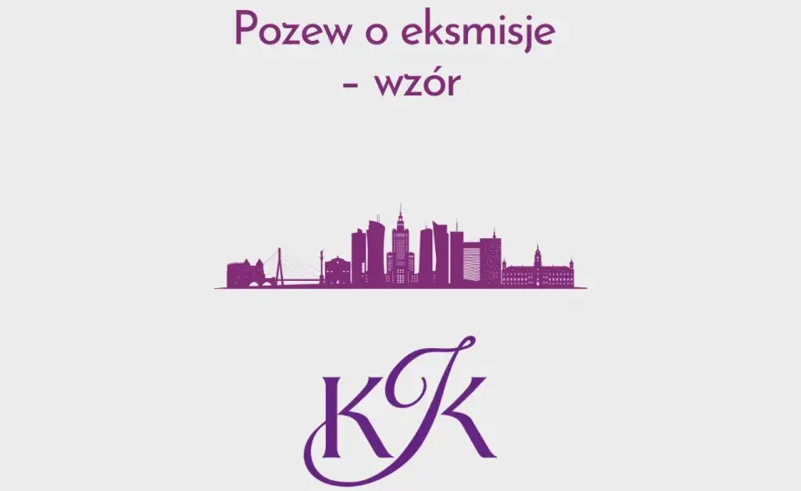 Pozew o eksmisję - Wszystko, co musisz wiedzieć jako właściciel